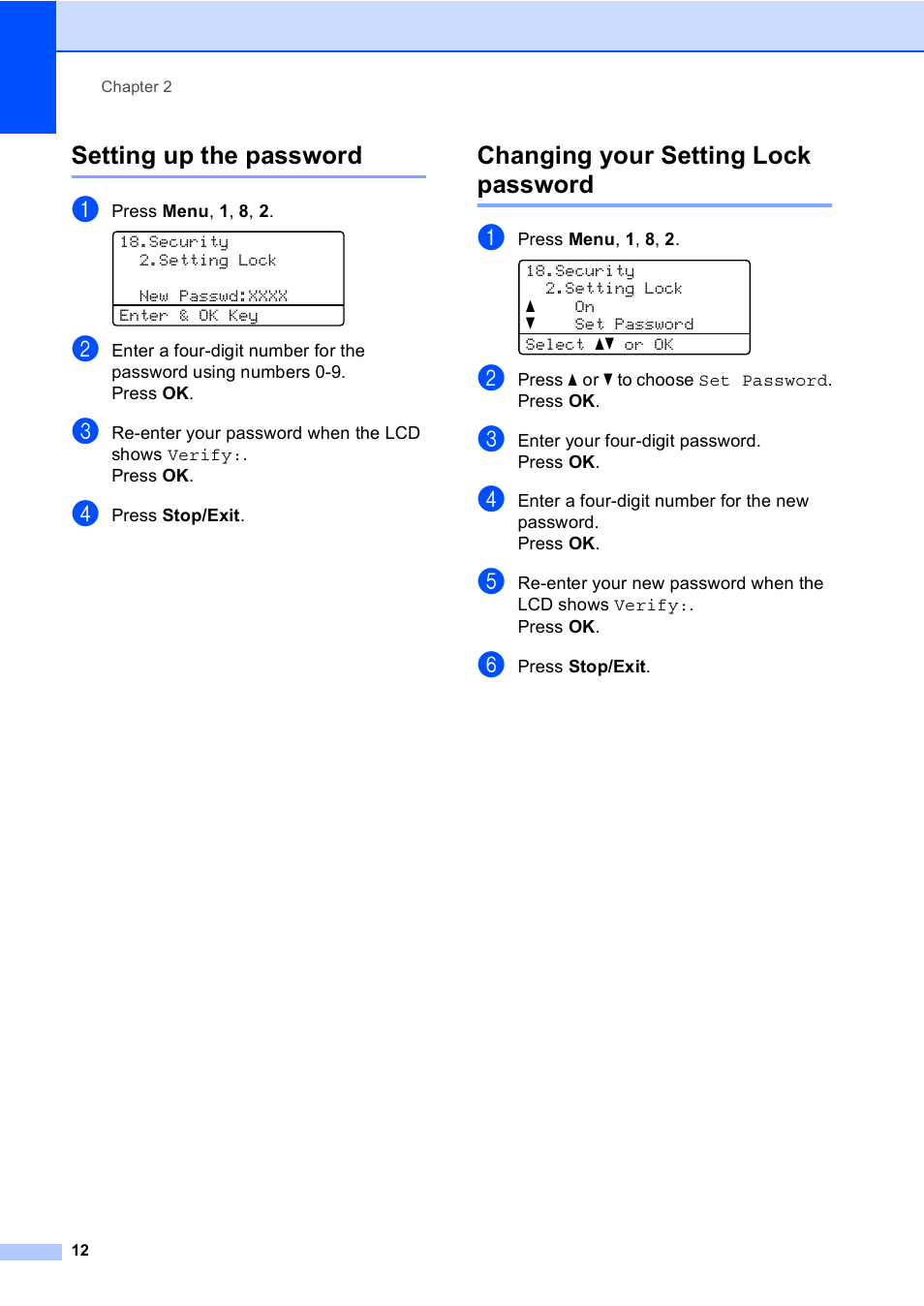 Setting up the password, Changing your setting lock password | Brother MFC-8710DW User Manual | Page 20 / 93