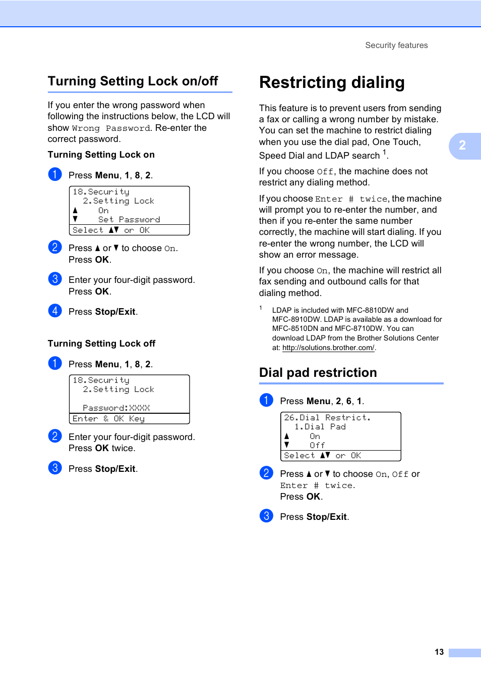 Turning setting lock on/off, Restricting dialing, Dial pad restriction | 2turning setting lock on/off | Brother MFC-8710DW User Manual | Page 21 / 93