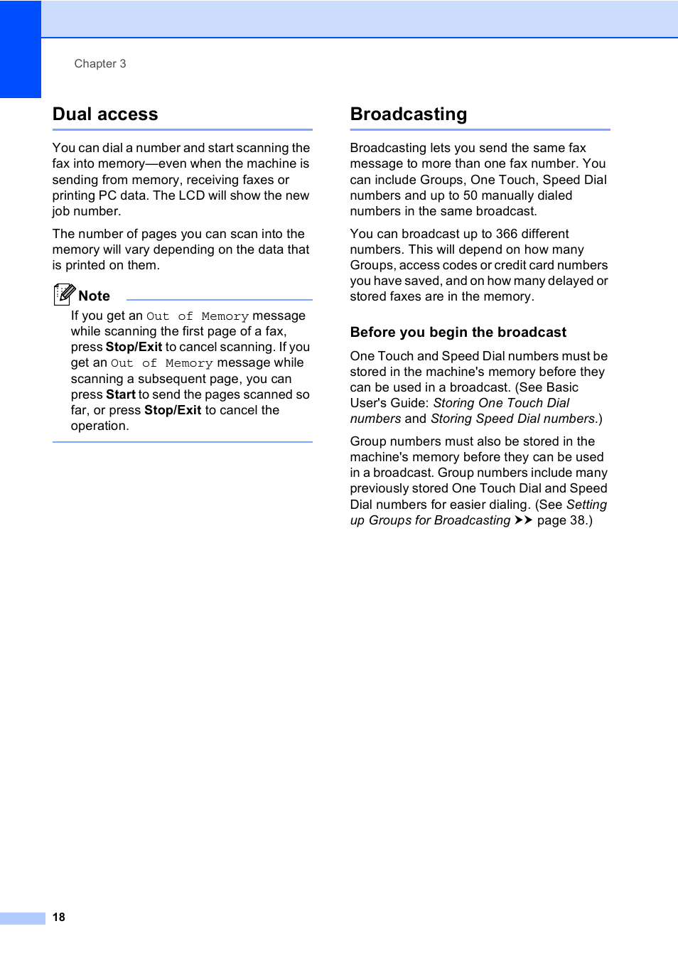 Dual access, Broadcasting, Before you begin the broadcast | Dual access broadcasting | Brother MFC-8710DW User Manual | Page 26 / 93