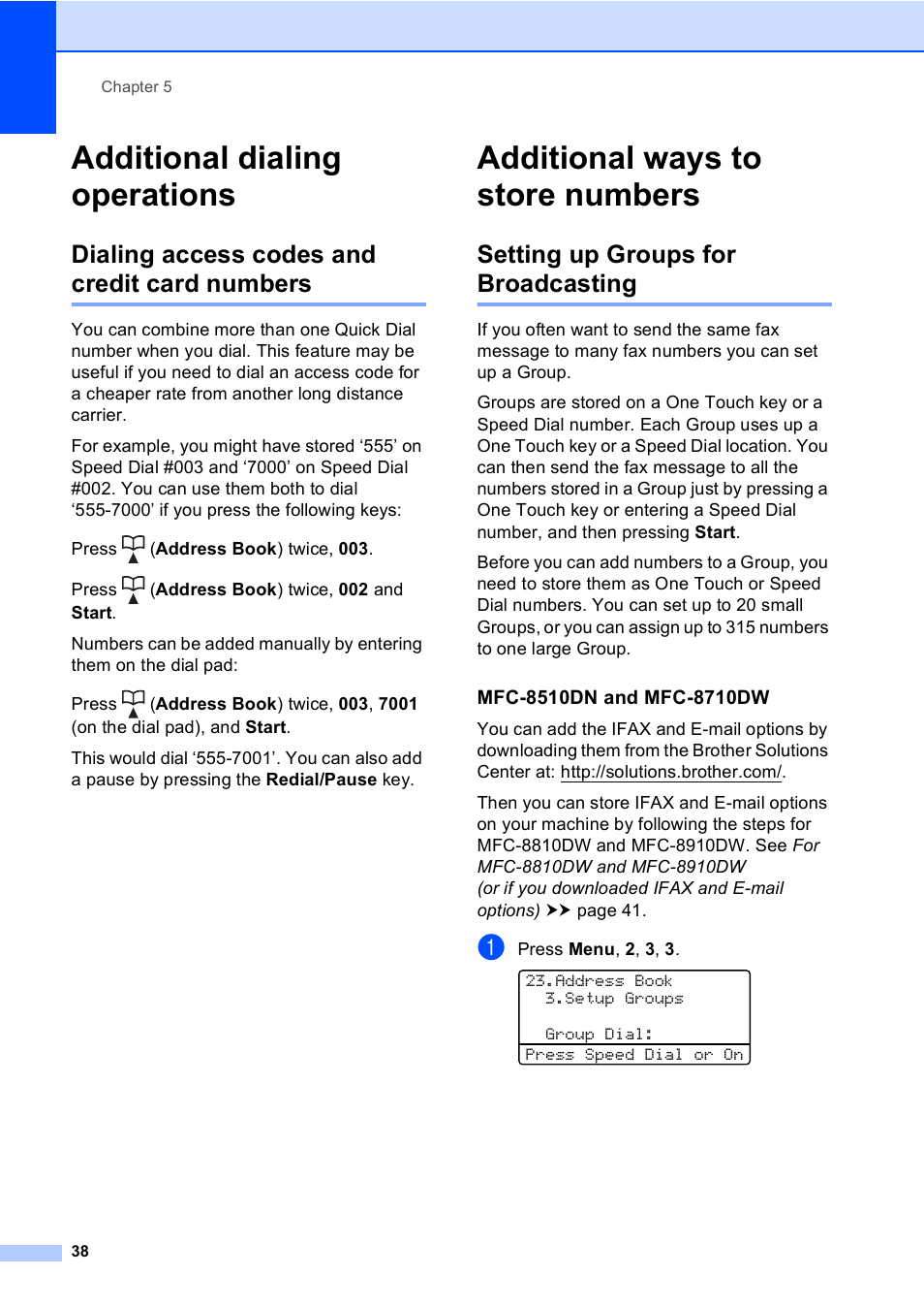 Additional dialing operations, Dialing access codes and credit card numbers, Additional ways to store numbers | Setting up groups for broadcasting, Mfc-8510dn and mfc-8710dw | Brother MFC-8710DW User Manual | Page 46 / 93