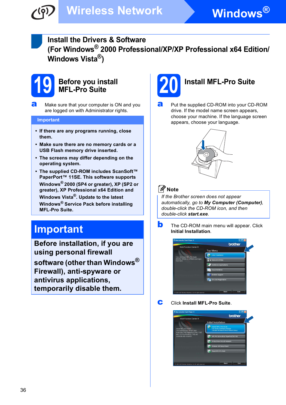 19 before you install mfl-pro suite, 20 install mfl-pro suite, E 36 | Windows, Wireless network, Important | Brother MFC 6890CDW User Manual | Page 36 / 48