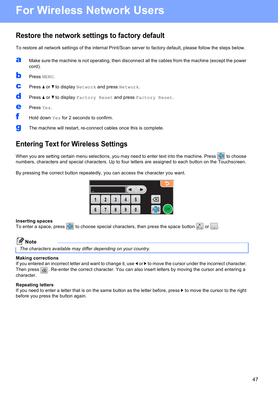 Restore the network settings to factory default, Entering text for wireless settings, For wireless network users | Brother MFC 6890CDW User Manual | Page 47 / 48