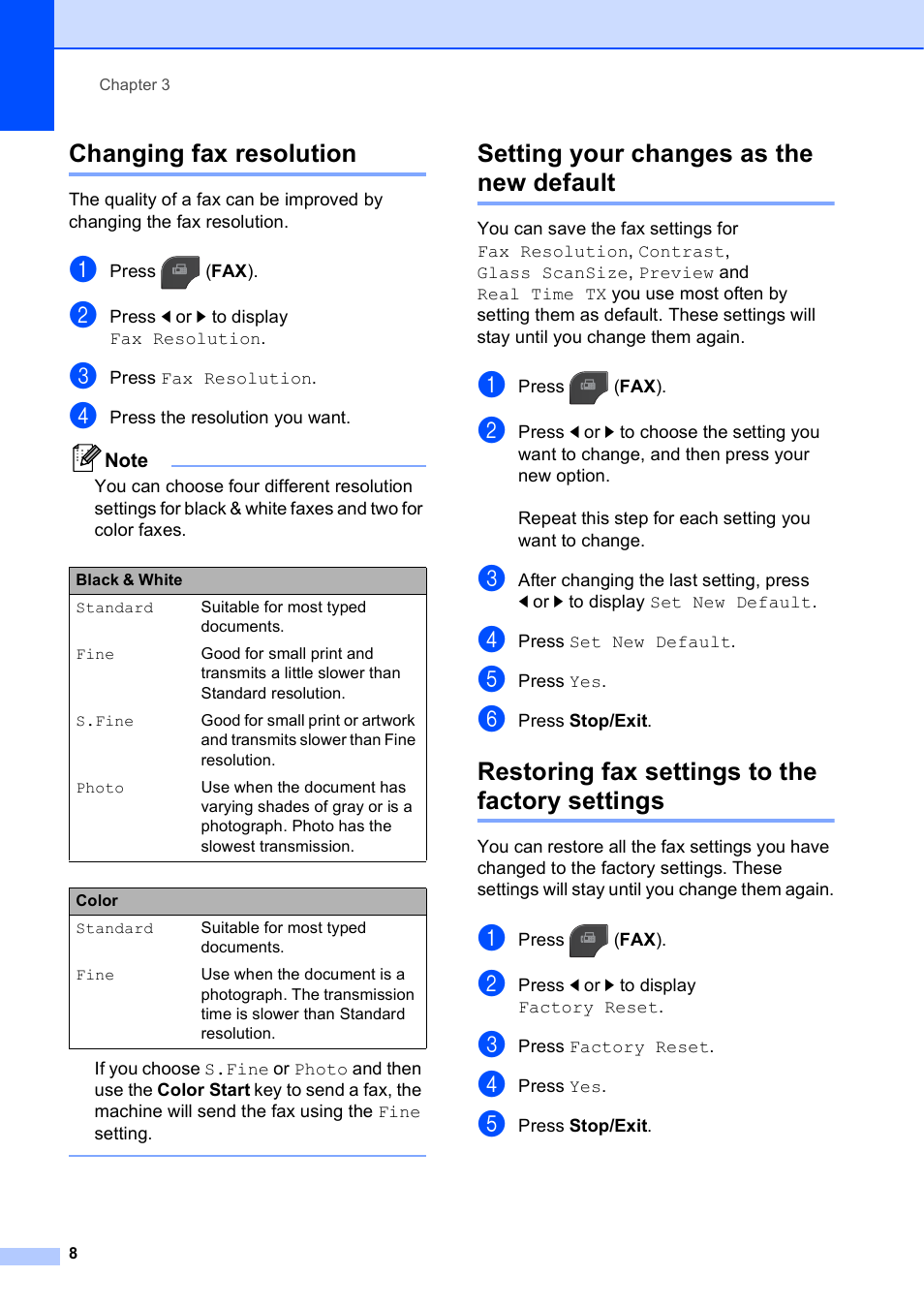 Changing fax resolution, Setting your changes as the new default, Restoring fax settings to the factory settings | Brother MFC-J835DW User Manual | Page 14 / 82