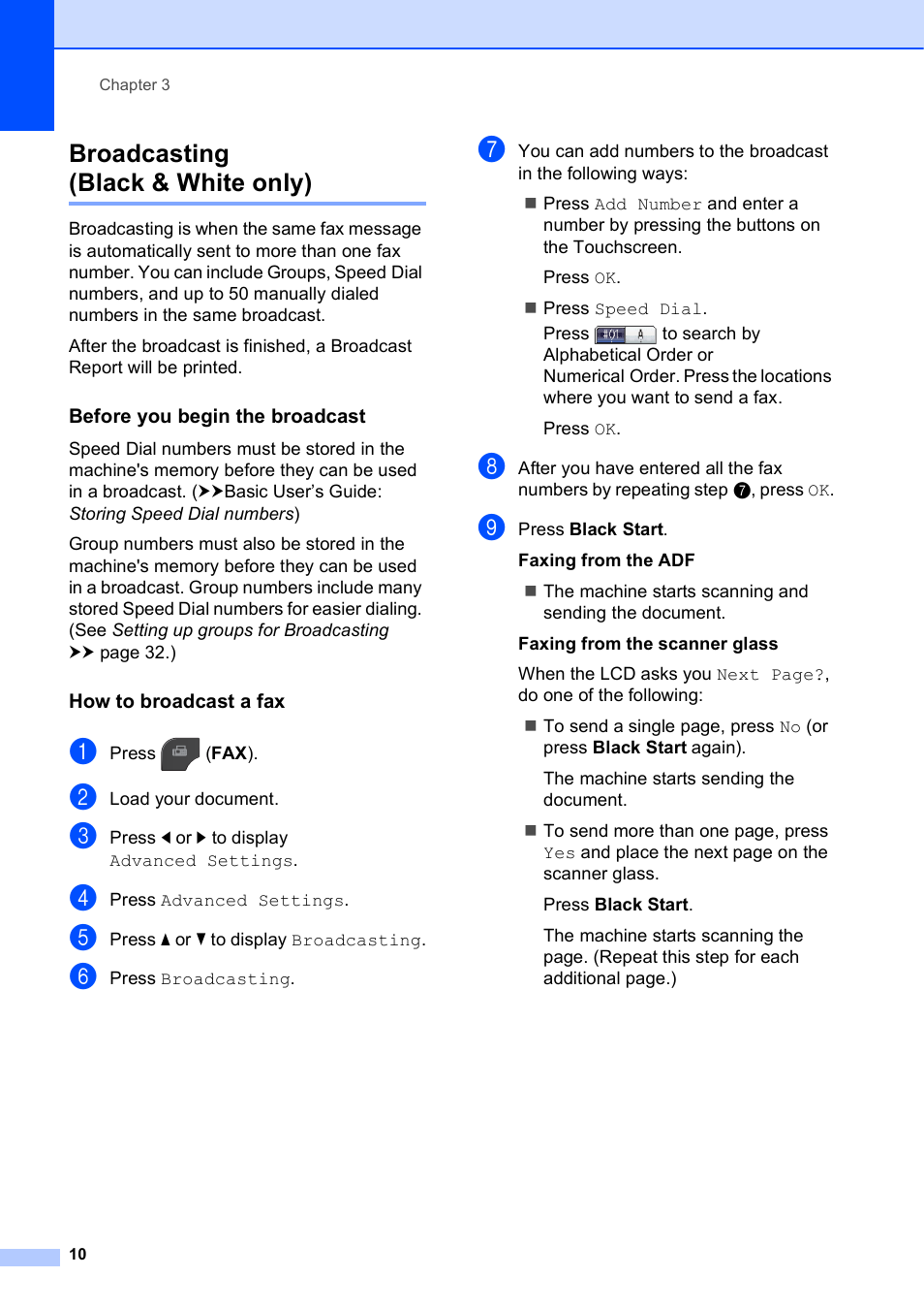 Broadcasting (black & white only), Before you begin the broadcast, How to broadcast a fax | Brother MFC-J835DW User Manual | Page 16 / 82