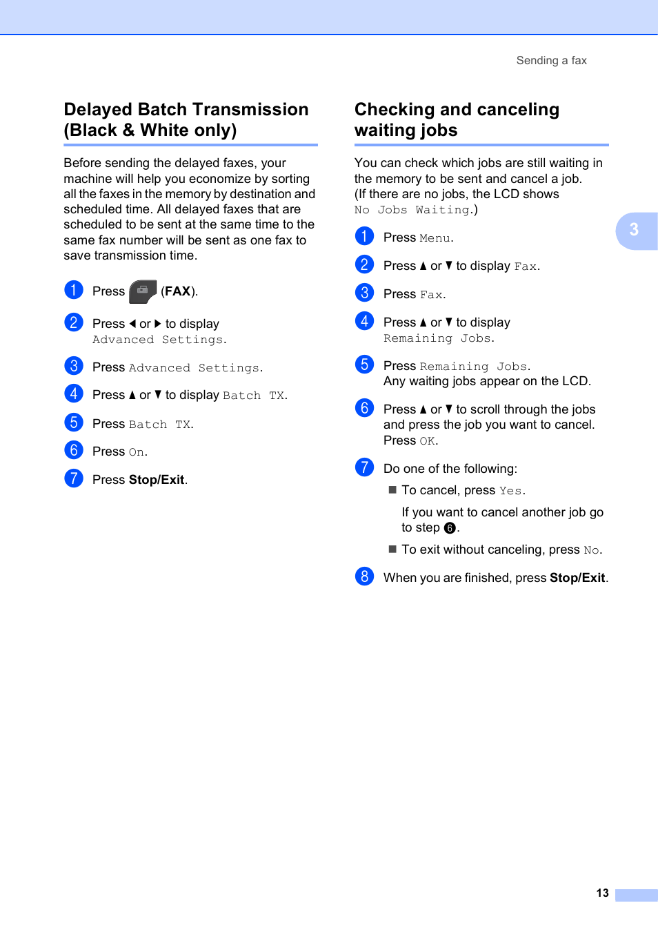 Delayed batch transmission (black & white only), Checking and canceling waiting jobs, 3delayed batch transmission (black & white only) | Brother MFC-J835DW User Manual | Page 19 / 82