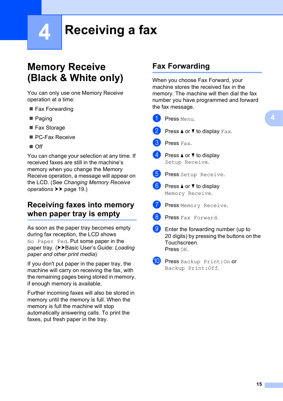 4 receiving a fax, Memory receive (black & white only), Fax forwarding | Receiving a fax | Brother MFC-J835DW User Manual | Page 21 / 82