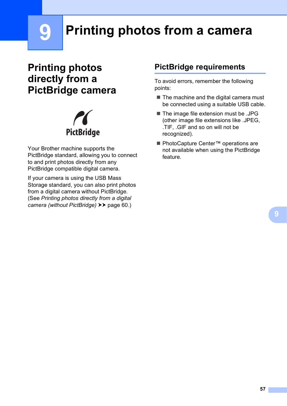 9 printing photos from a camera, Printing photos directly from a pictbridge camera, Pictbridge requirements | Printing photos from a camera | Brother MFC-J835DW User Manual | Page 63 / 82