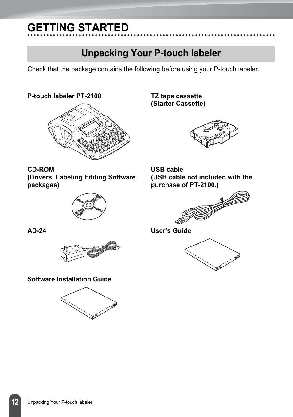 Getting started, Unpacking your p-touch labeler | Brother PT-2100 User Manual | Page 18 / 161