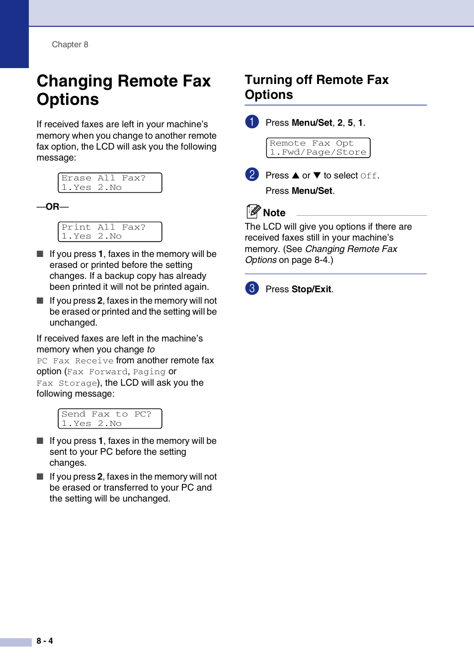 Changing remote fax options, Turning off remote fax options, Changing remote fax options -4 | Turning off remote fax options -4 | Brother MFC-9420CN User Manual | Page 81 / 195