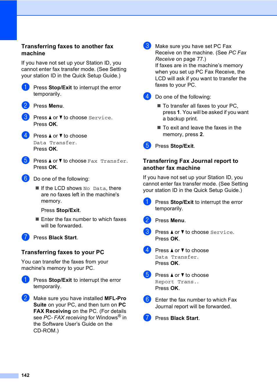 Transferring faxes to another fax machine, Transferring faxes to your pc | Brother MFC-885CW User Manual | Page 158 / 218