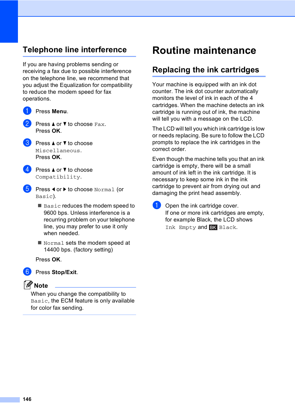 Telephone line interference, Routine maintenance, Replacing the ink cartridges | Brother MFC-885CW User Manual | Page 162 / 218