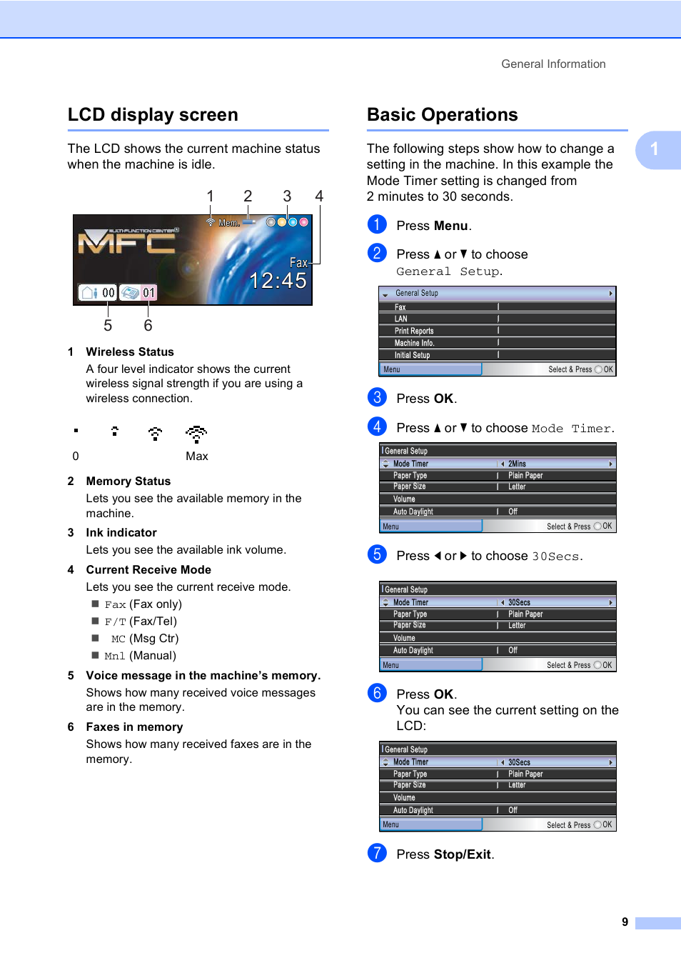 Lcd display screen, Basic operations, Lcd display screen basic operations | 1lcd display screen, Press menu, Press a or b to choose general setup, Press ok, Press a or b to choose mode timer, Press d or c to choose 30secs, Press stop/exit | Brother MFC-885CW User Manual | Page 25 / 218