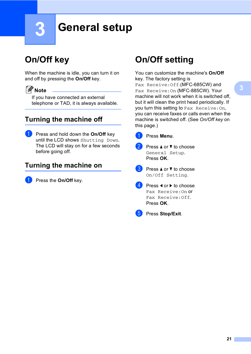 3 general setup, On/off key, Turning the machine off | Turning the machine on, On/off setting, General setup, Turning the machine off turning the machine on | Brother MFC-885CW User Manual | Page 37 / 218