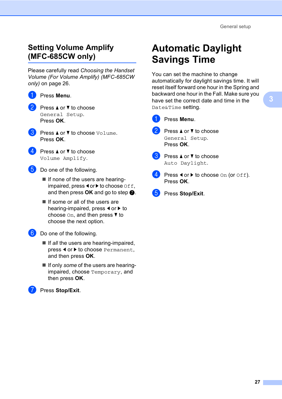 Setting volume amplify (mfc-685cw only), Automatic daylight savings time, 3setting volume amplify (mfc-685cw only) | Brother MFC-885CW User Manual | Page 43 / 218