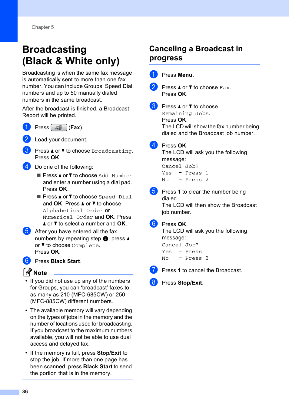 Broadcasting (black & white only), Canceling a broadcast in progress | Brother MFC-885CW User Manual | Page 52 / 218