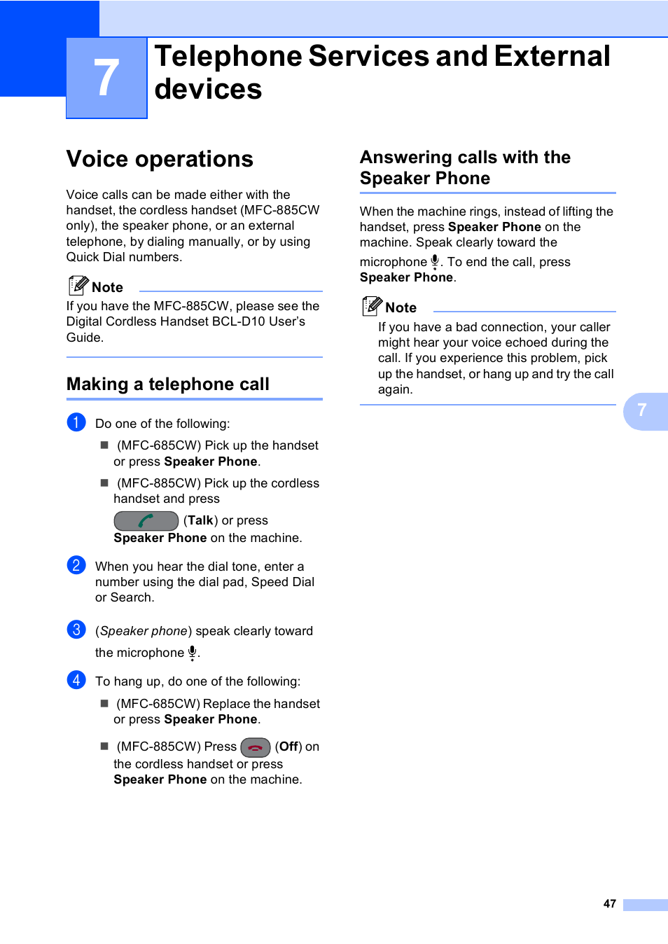 7 telephone services and external devices, Voice operations, Making a telephone call | Answering calls with the speaker phone, Telephone services and external devices | Brother MFC-885CW User Manual | Page 63 / 218