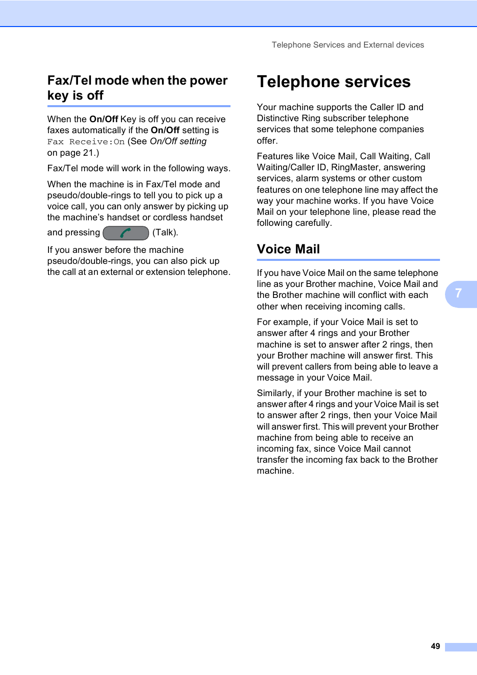 Fax/tel mode when the power key is off, Telephone services, Voice mail | 7fax/tel mode when the power key is off | Brother MFC-885CW User Manual | Page 65 / 218