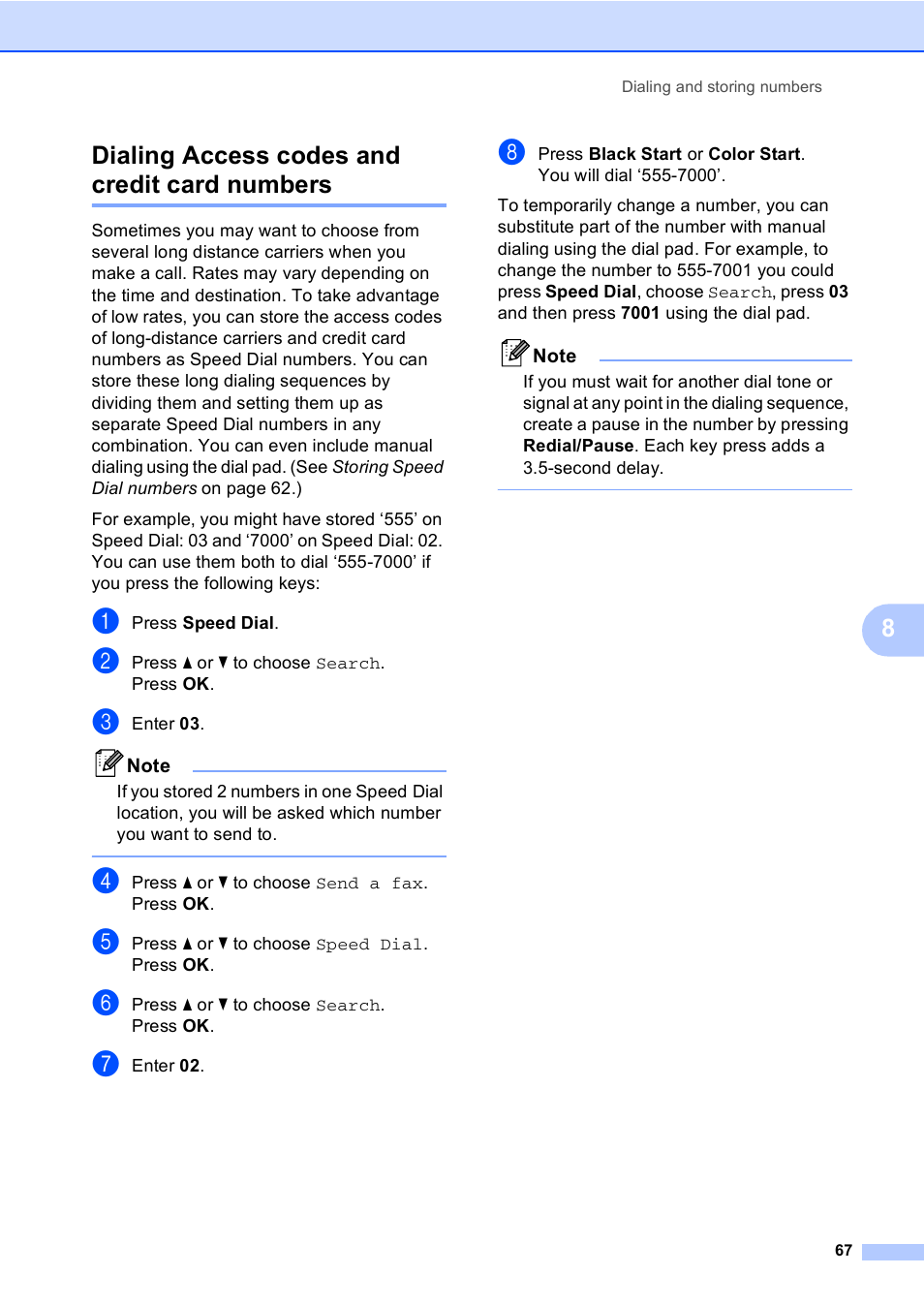 Dialing access codes and credit card numbers, 8dialing access codes and credit card numbers | Brother MFC-885CW User Manual | Page 83 / 218