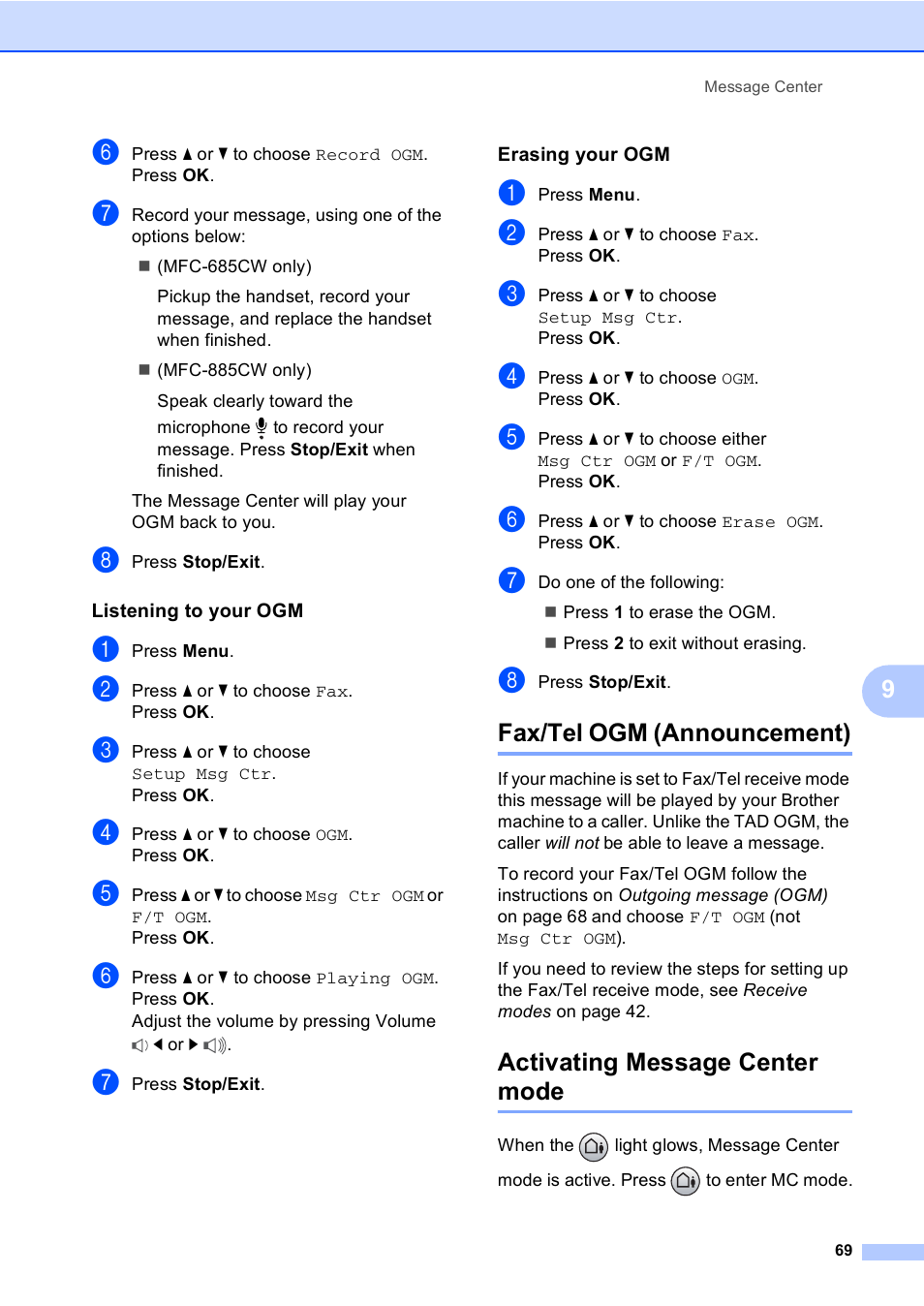 Listening to your ogm, Erasing your ogm, Fax/tel ogm (announcement) | Activating message center mode | Brother MFC-885CW User Manual | Page 85 / 218