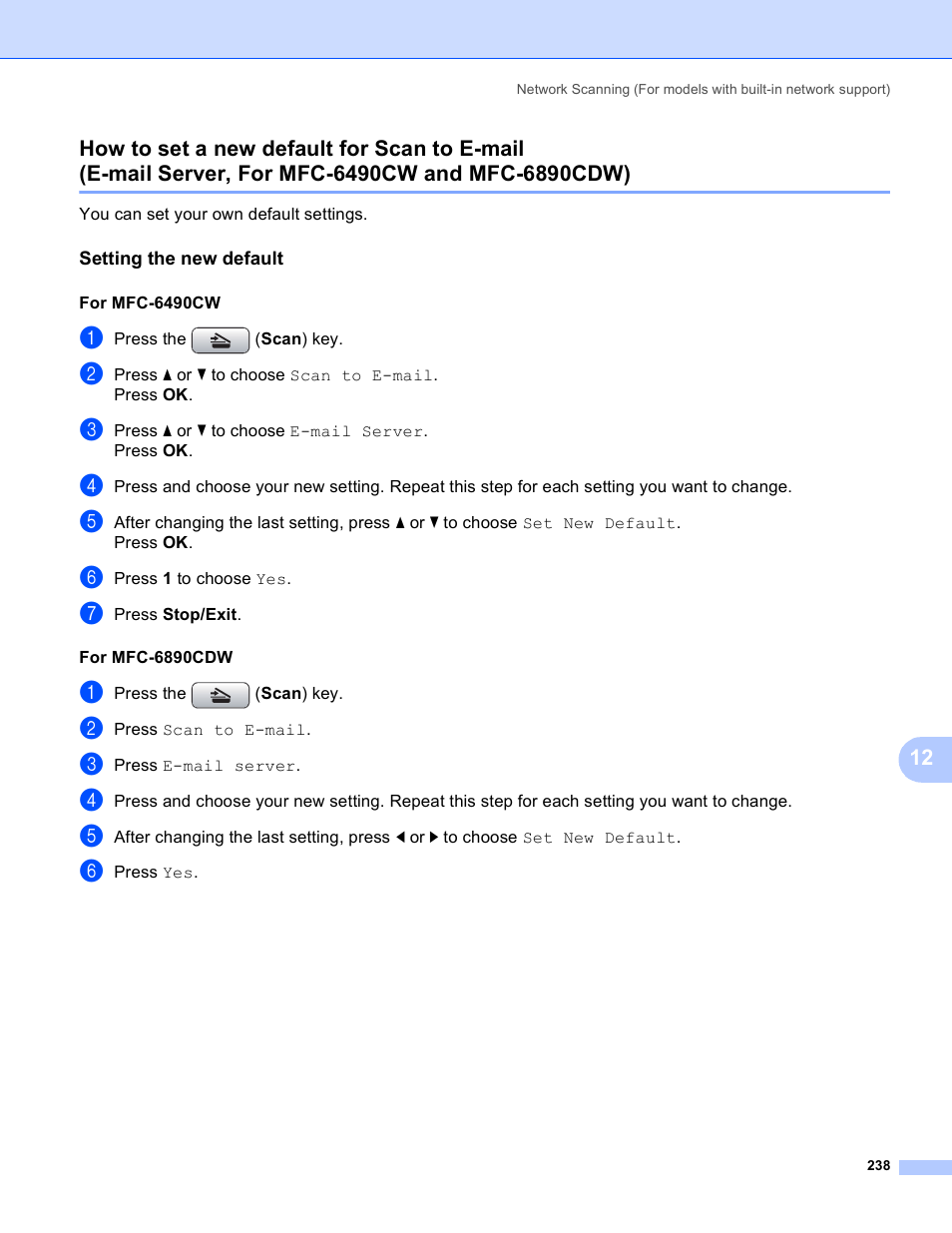 Setting the new default, How to set a new default for scan to e-mail, E-mail server, for mfc-6490cw and mfc-6890cdw) | Brother MFC-5895CW User Manual | Page 246 / 269