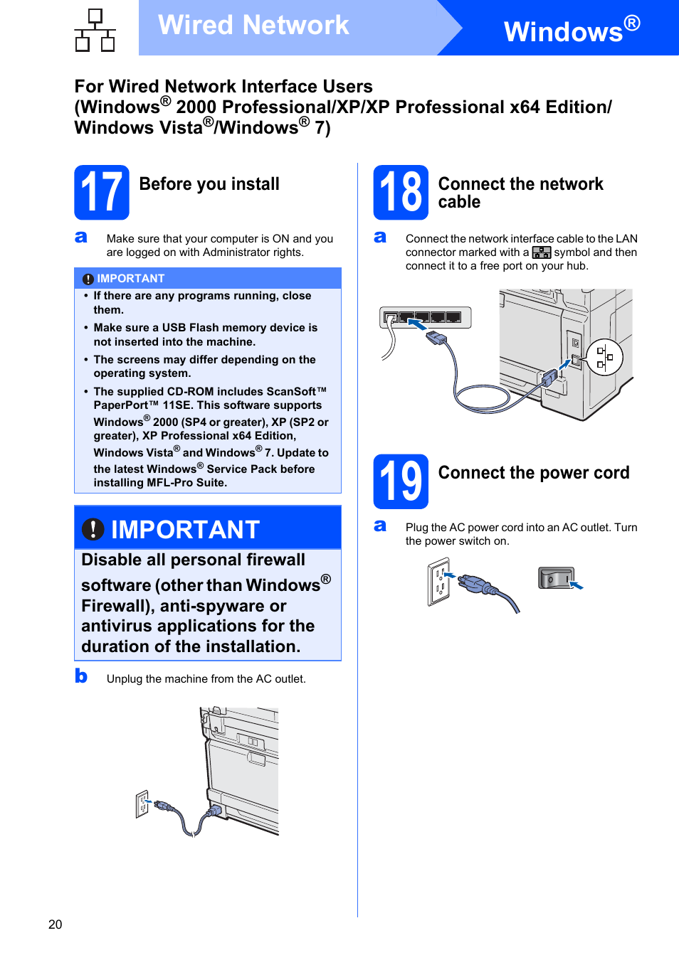17 before you install, 18 connect the network cable, 19 connect the power cord | Windows, Wired network, Important | Brother MFC-9320CW User Manual | Page 20 / 49