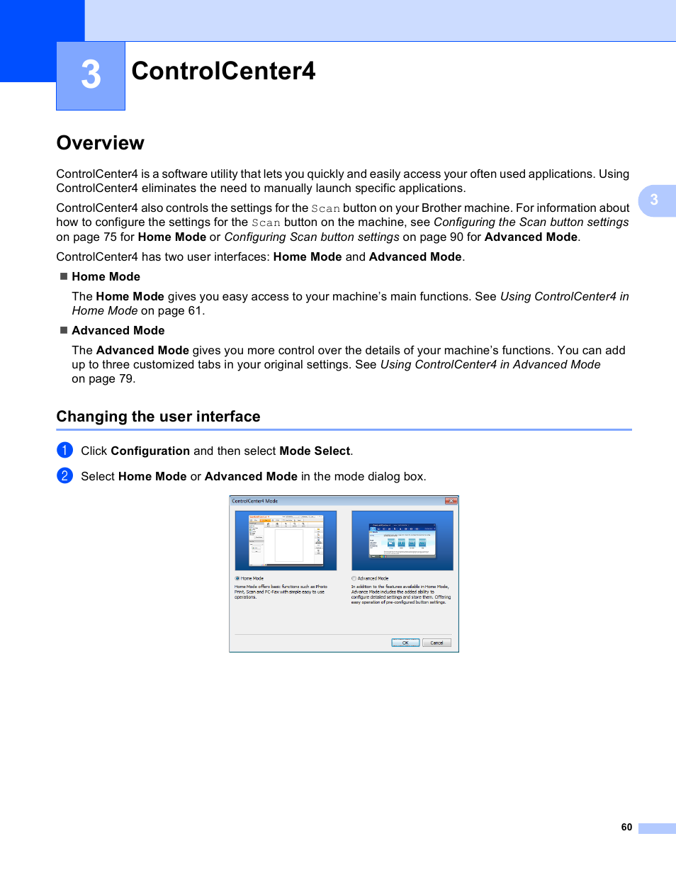 3 controlcenter4, Overview, Changing the user interface | Controlcenter4 | Brother MFC-J4410DW User Manual | Page 68 / 240