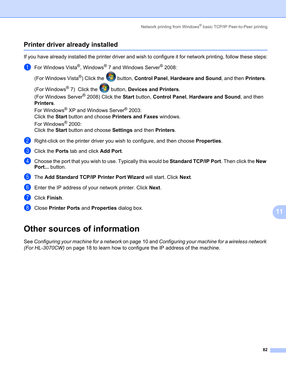 Printer driver already installed, Other sources of information, 11 printer driver already installed | Brother HL 3070CW User Manual | Page 92 / 154