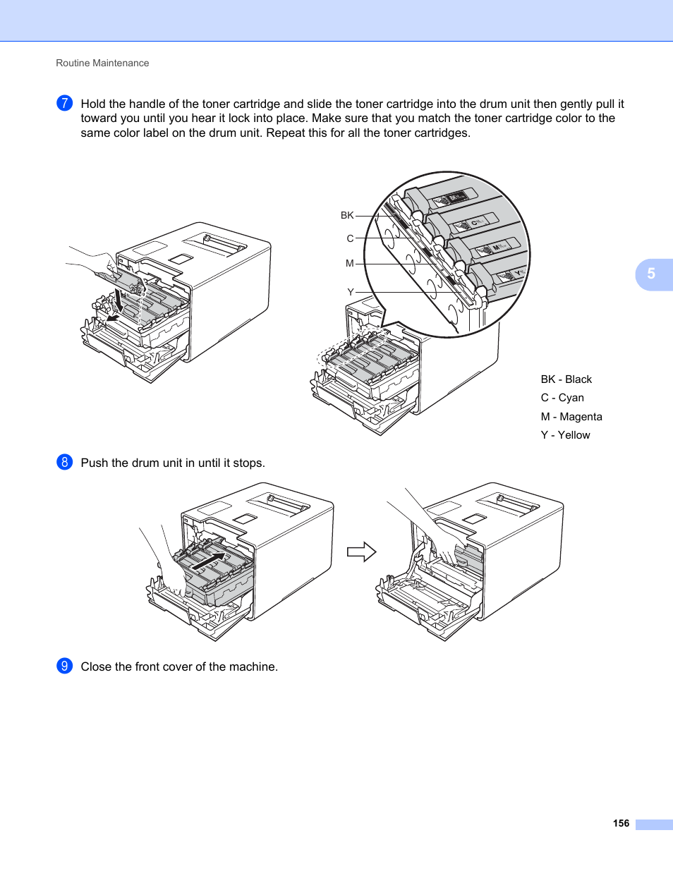 Push the drum unit in until it stops, Close the front cover of the machine | Brother HL-L8350CDWT User Manual | Page 163 / 223