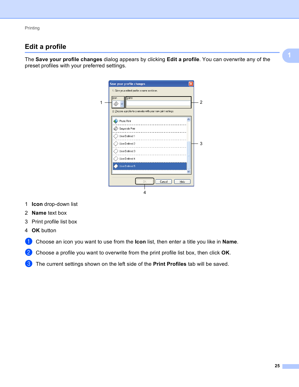 Edit a profile, 1edit a profile | Brother MFC J6910DW User Manual | Page 32 / 221