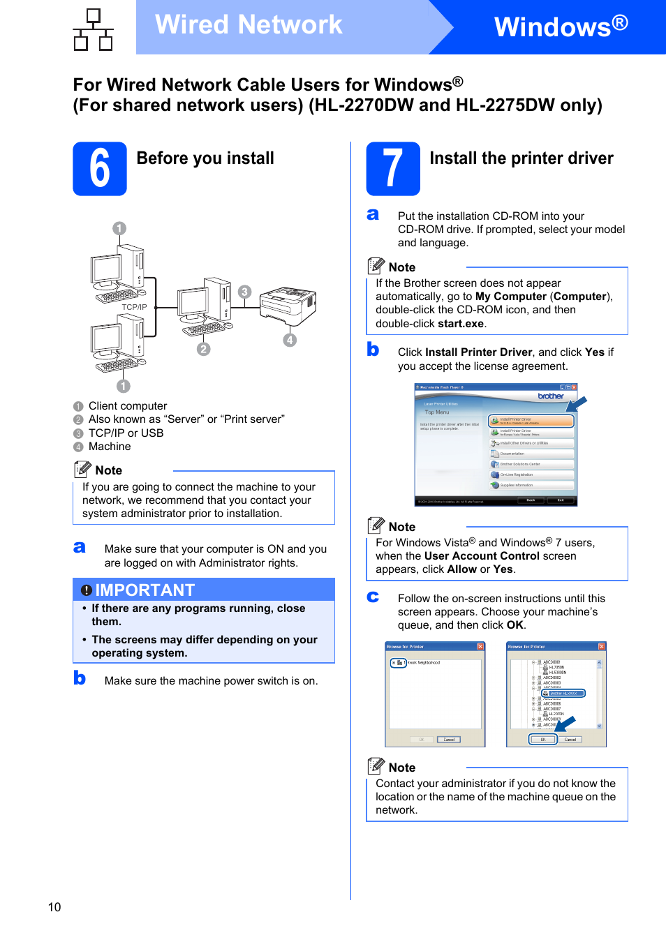 6 before you install, 7 install the printer driver, Windows | Wired network, For wired network cable users for windows, Before you install, Install the printer driver | Brother HL 2270DW User Manual | Page 10 / 35