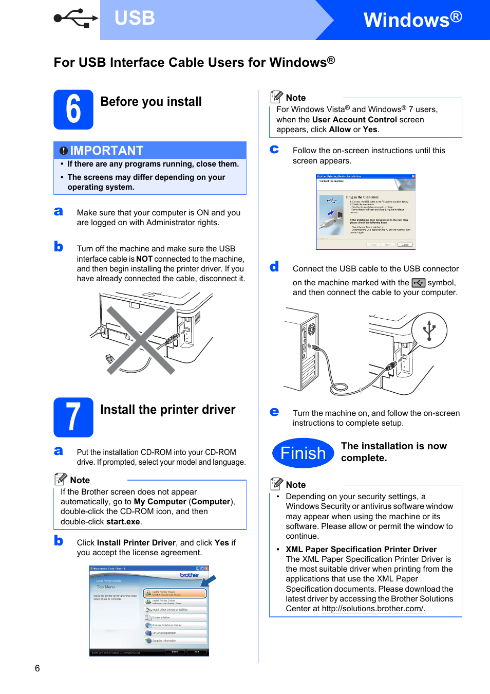 For usb interface cable users for windows, 6 before you install, 7 install the printer driver | Windows, Finish | Brother HL 2270DW User Manual | Page 6 / 35