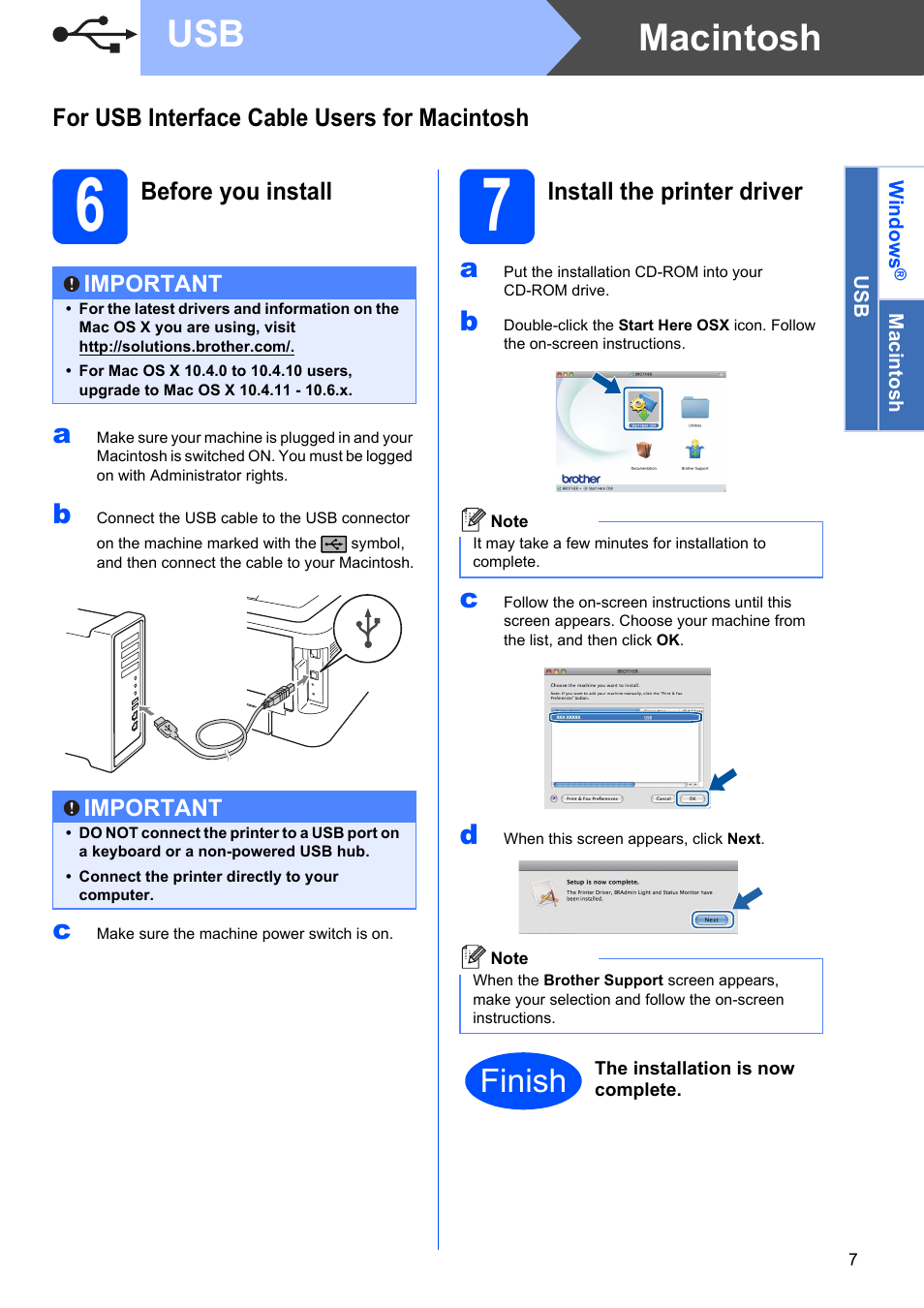 For usb interface cable users for macintosh, 6 before you install, 7 install the printer driver | Macintosh usb, Finish | Brother HL 2270DW User Manual | Page 7 / 35