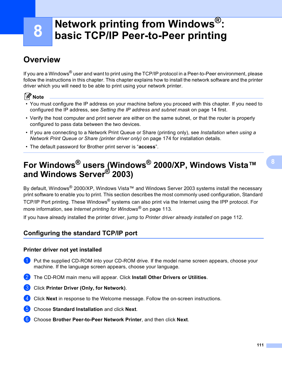 Overview, Configuring the standard tcp/ip port, Printer driver not yet installed | Network printing from windows, Basic tcp/ip peer-to-peer printing, Overview for windows, Users (windows, 2000/xp, windows vista™ and windows server, In network printing from windows, For windows | Brother MFC 9840CDW User Manual | Page 121 / 204