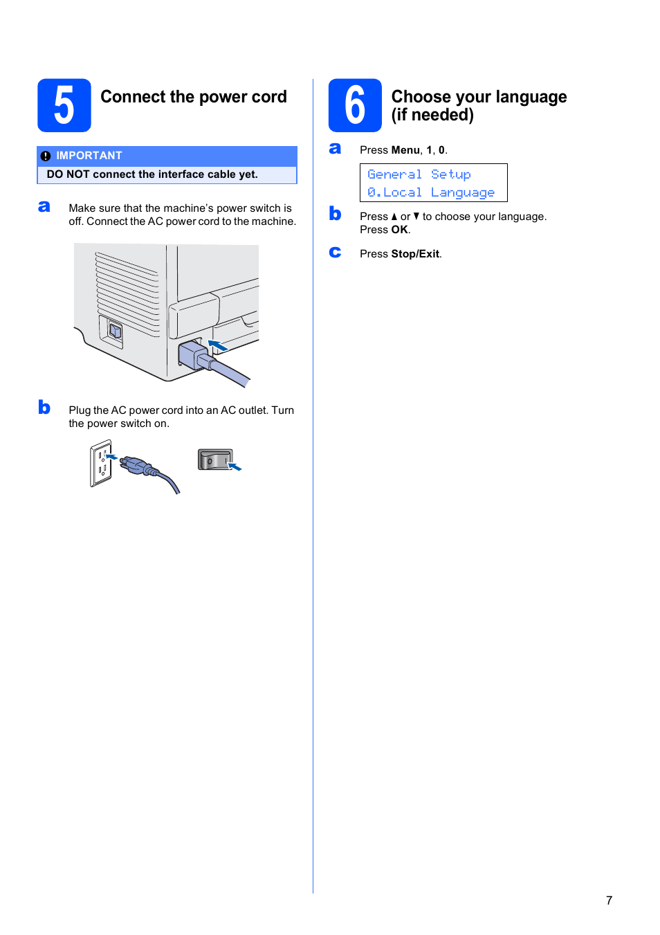 5 connect the power cord, 6 choose your language (if needed) | Brother MFC-9010CN User Manual | Page 7 / 27