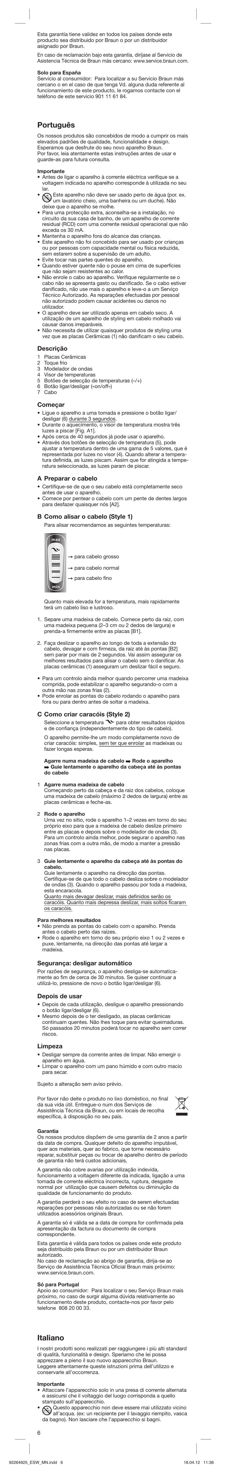 Português, Italiano, Descrição | Começar, A preparar o cabelo, B como alisar o cabelo (style 1), C como criar caracóis (style 2), Segurança: desligar automático, Depois de usar, Limpeza | Braun ESW Satin Hair 5 User Manual | Page 6 / 23