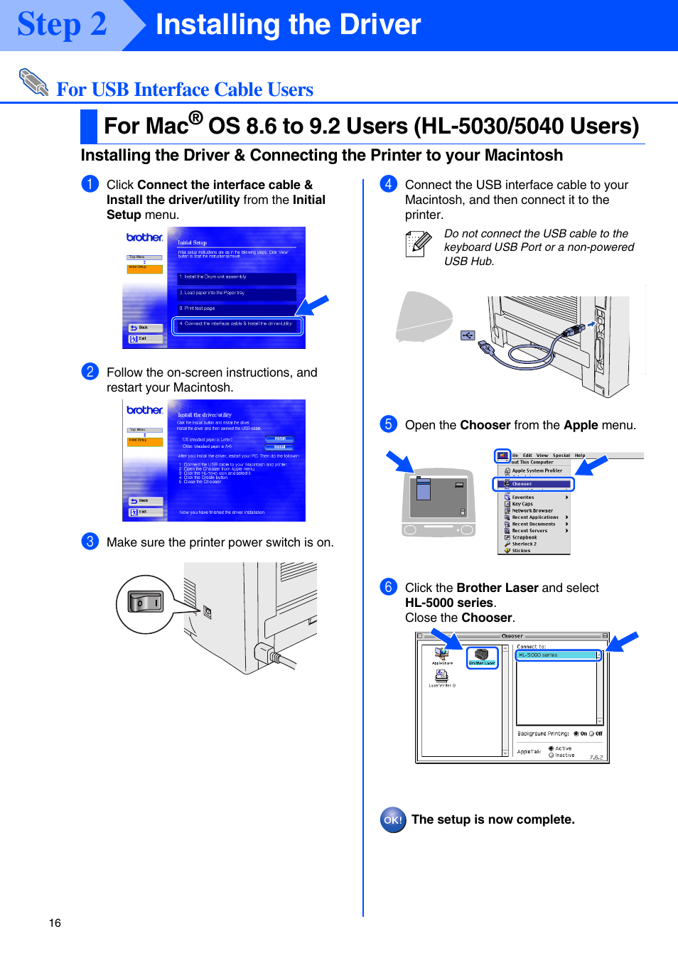 For usb interface cable users, For mac® os 8.6 to 9.2 users (hl-5030/5040 users), For mac | Os 8.6 to 9.2 users (hl-5030/5040 users), Step 2, Installing the driver | Brother HL-5050 User Manual | Page 18 / 26