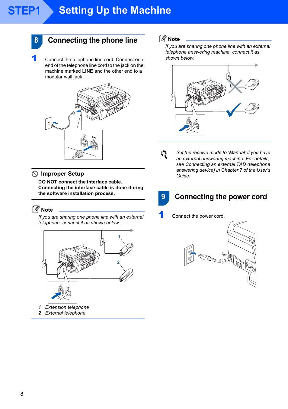 8 connecting the phone line, 9 connecting the power cord, Step1 | Setting up the machine, 8connecting the phone line, 9connecting the power cord, Improper setup | Brother MFC-845CW User Manual | Page 10 / 57