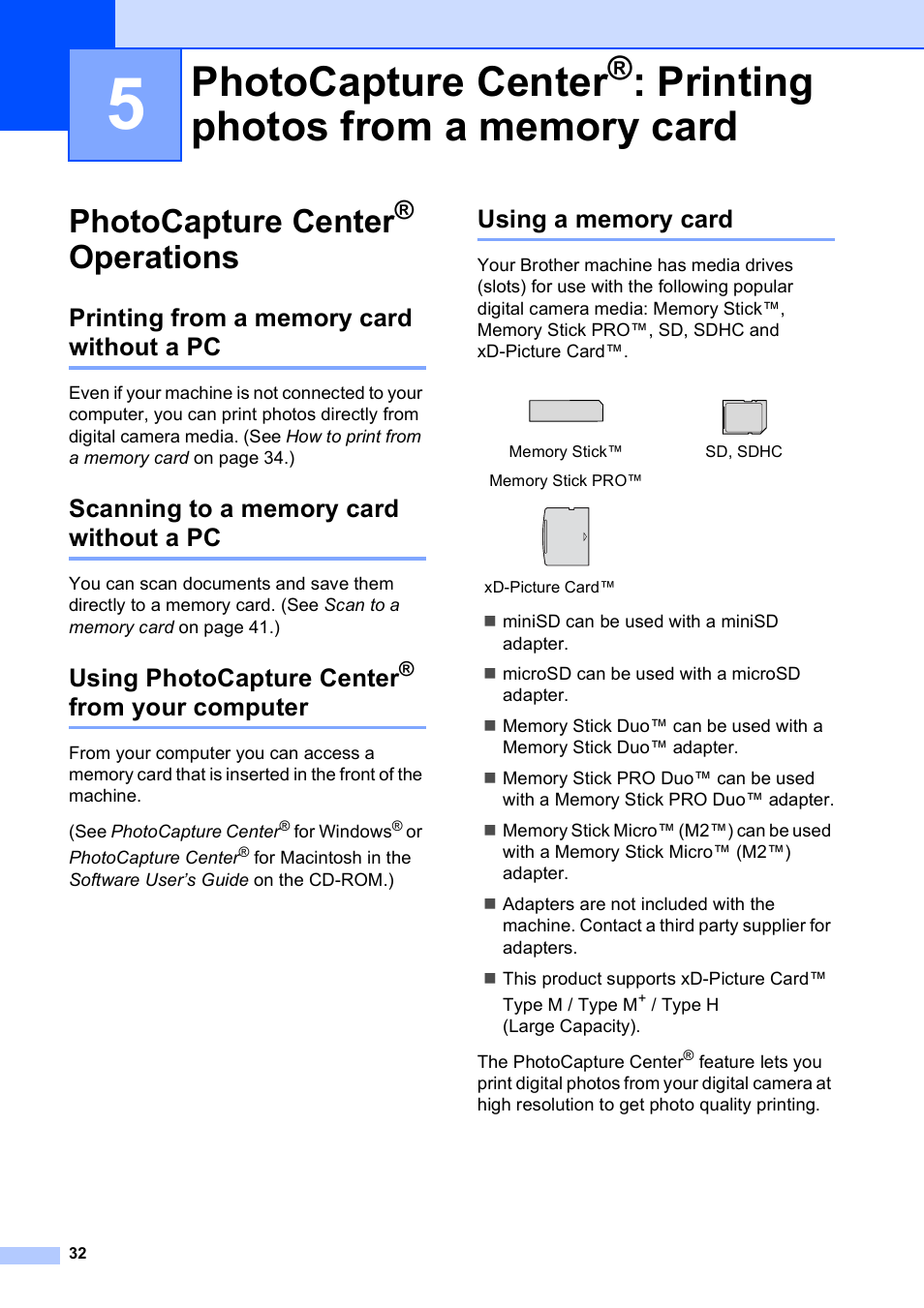 Photocapture center® operations, Printing from a memory card without a pc, Scanning to a memory card without a pc | Using photocapture center® from your computer, Using a memory card, Photocapture center, Printing photos from a memory card, Operations, From your computer, Printing photos from | Brother DCP-375CW User Manual | Page 44 / 118