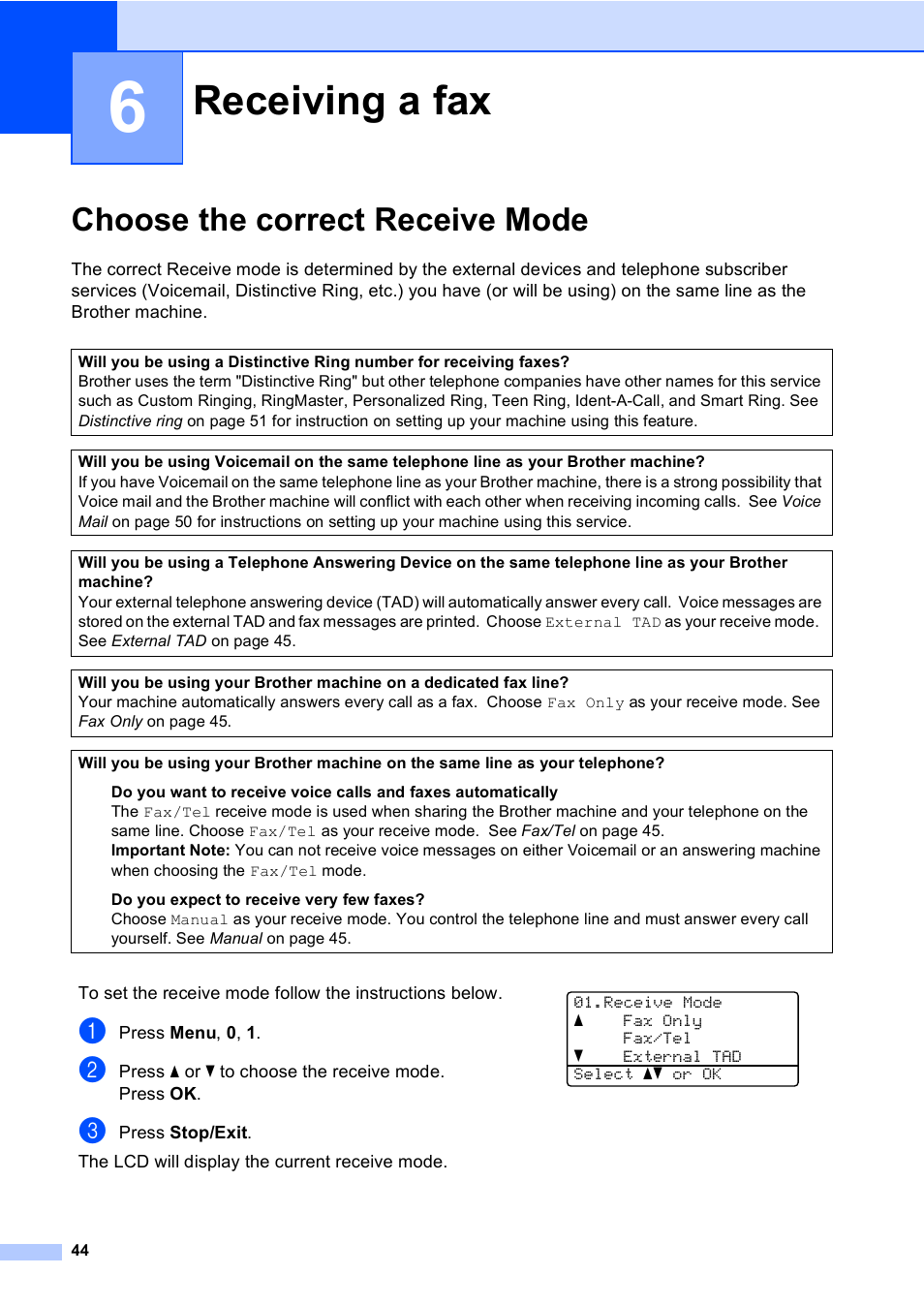 6 receiving a fax, Choose the correct receive mode, Receiving a fax | Brother MFC 9840CDW User Manual | Page 60 / 265