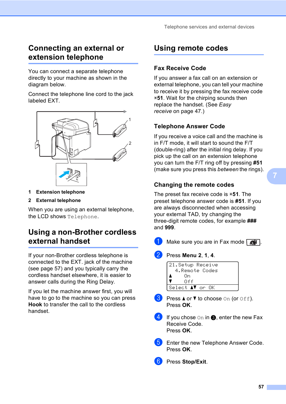 Connecting an external or extension telephone, Using a non-brother cordless external handset, Using remote codes | Fax receive code, Telephone answer code, Changing the remote codes, 7connecting an external or extension telephone | Brother MFC 9840CDW User Manual | Page 73 / 265