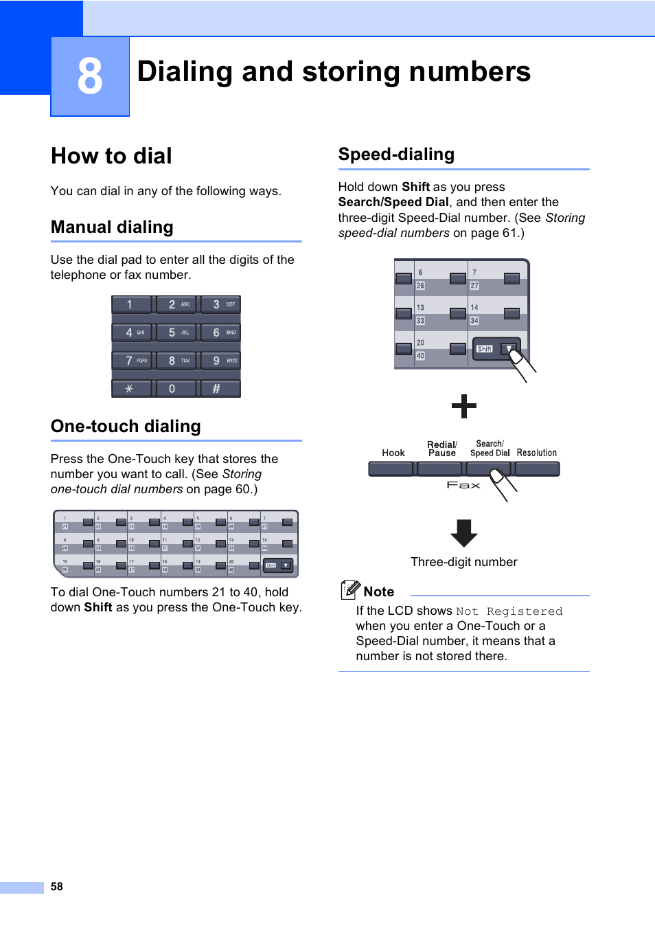 8 dialing and storing numbers, How to dial, Manual dialing | One-touch dialing, Speed-dialing, Dialing and storing numbers, Manual dialing one-touch dialing speed-dialing | Brother MFC 9840CDW User Manual | Page 74 / 265