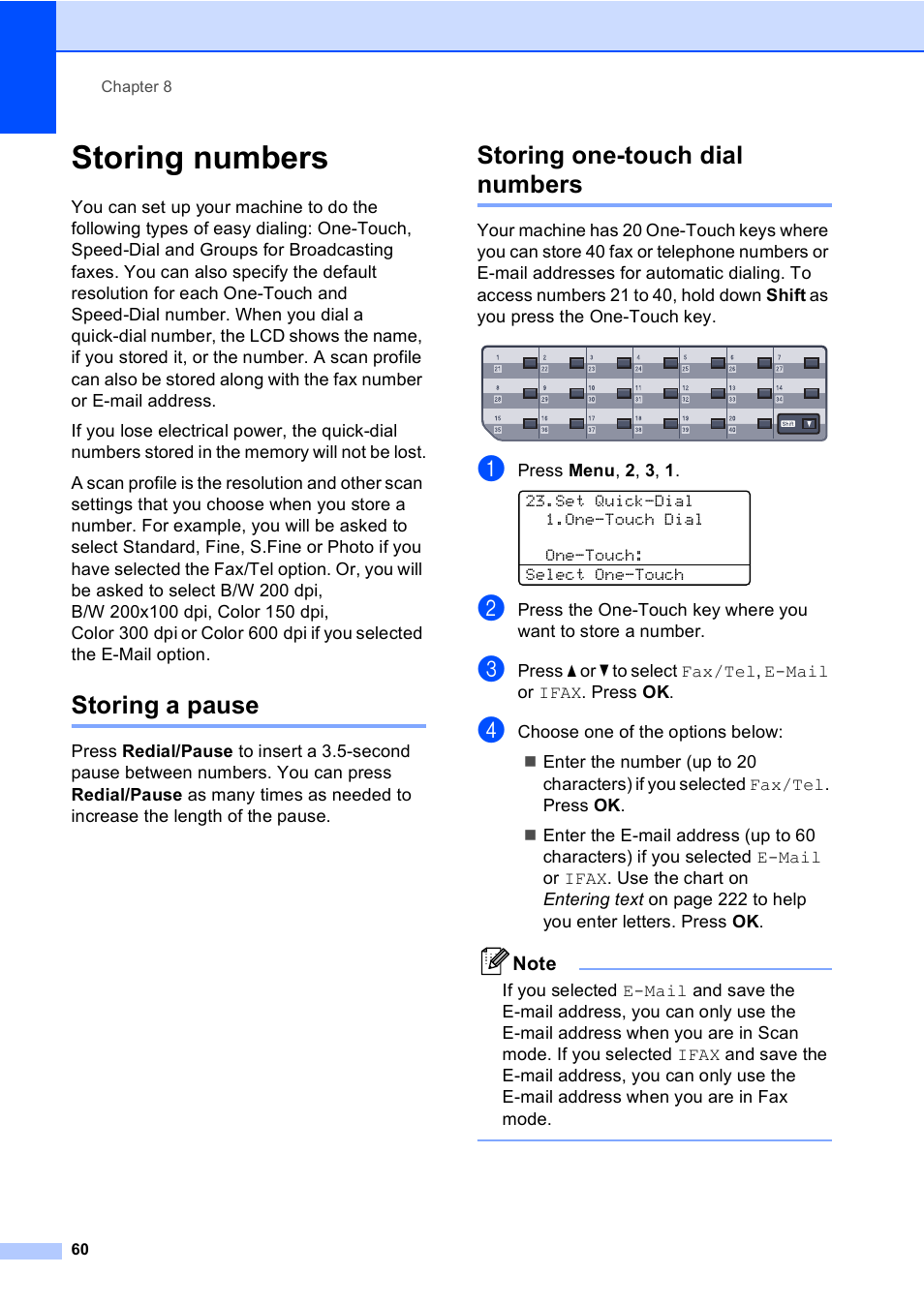 Storing numbers, Storing a pause, Storing one-touch dial numbers | Storing a pause storing one-touch dial numbers | Brother MFC 9840CDW User Manual | Page 76 / 265