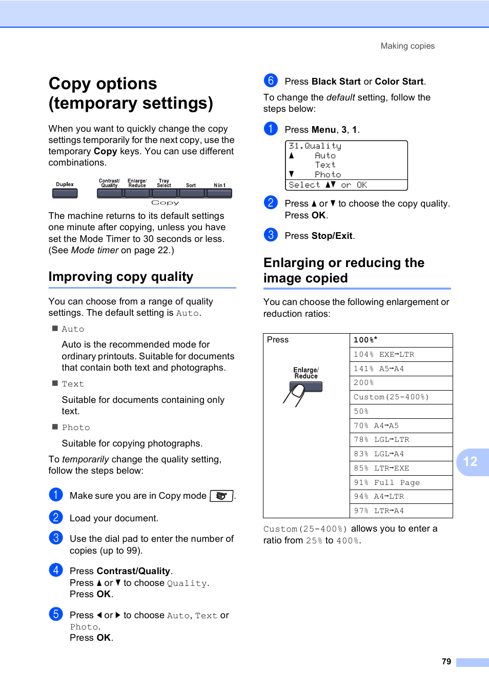 Copy options (temporary settings), Improving copy quality, Enlarging or reducing the image copied | Brother MFC 9840CDW User Manual | Page 95 / 265