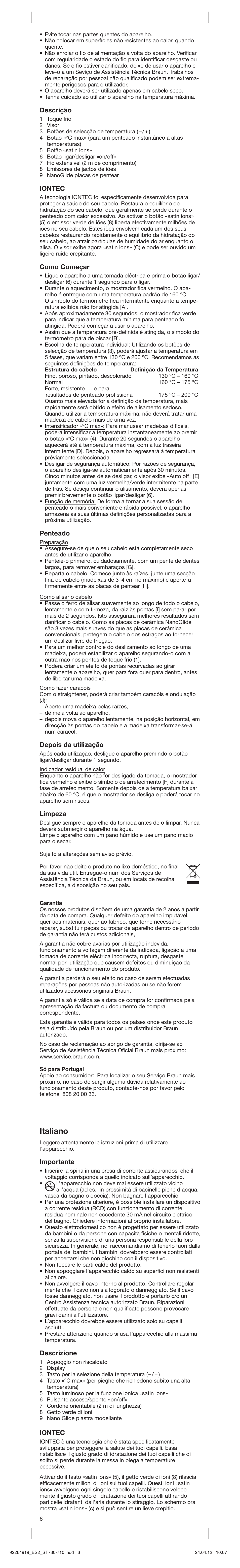 Italiano, Descrição, Iontec | Como começar, Penteado, Depois da utilização, Limpeza, Importante, Descrizione | Braun ST730 Satin Hair 7 User Manual | Page 6 / 23