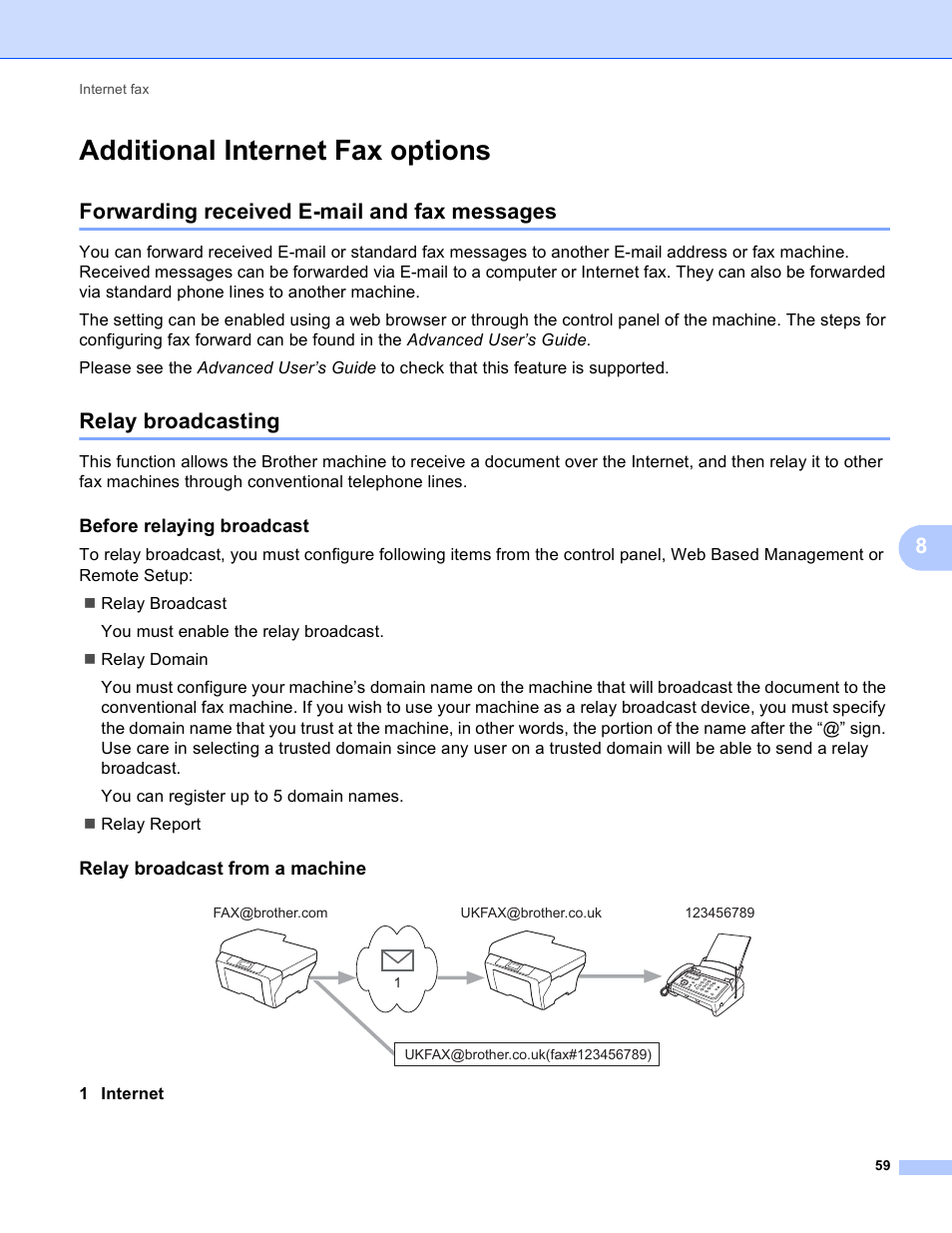 Additional internet fax options, Forwarding received e-mail and fax messages, Relay broadcasting | Before relaying broadcast, Relay broadcast from a machine | Brother MFC J6510DW User Manual | Page 64 / 81