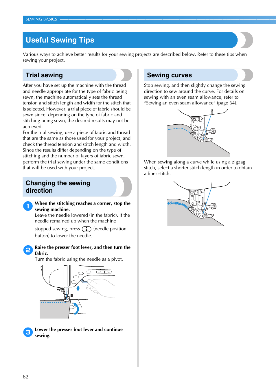 Useful sewing tips, Trial sewing, Changing the sewing direction | Sewing curves | Brother SB3129 User Manual | Page 68 / 156