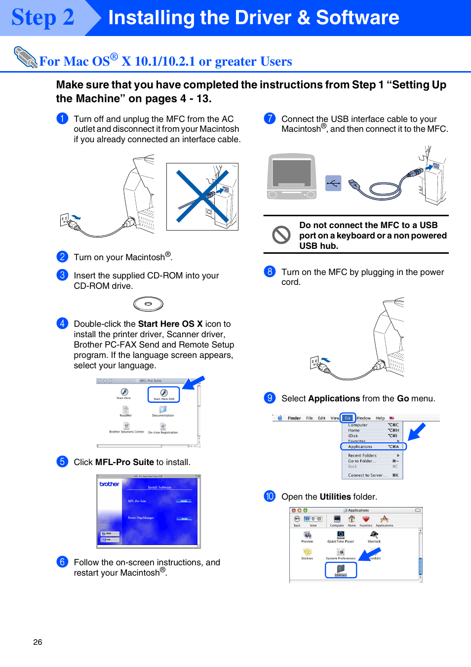 For mac os® x 10.1/10.2.1 or greater users, X 10.1/10.2.1 or greater users, For mac os | Step 2, Installing the driver & software | Brother MFC-3220C User Manual | Page 28 / 31