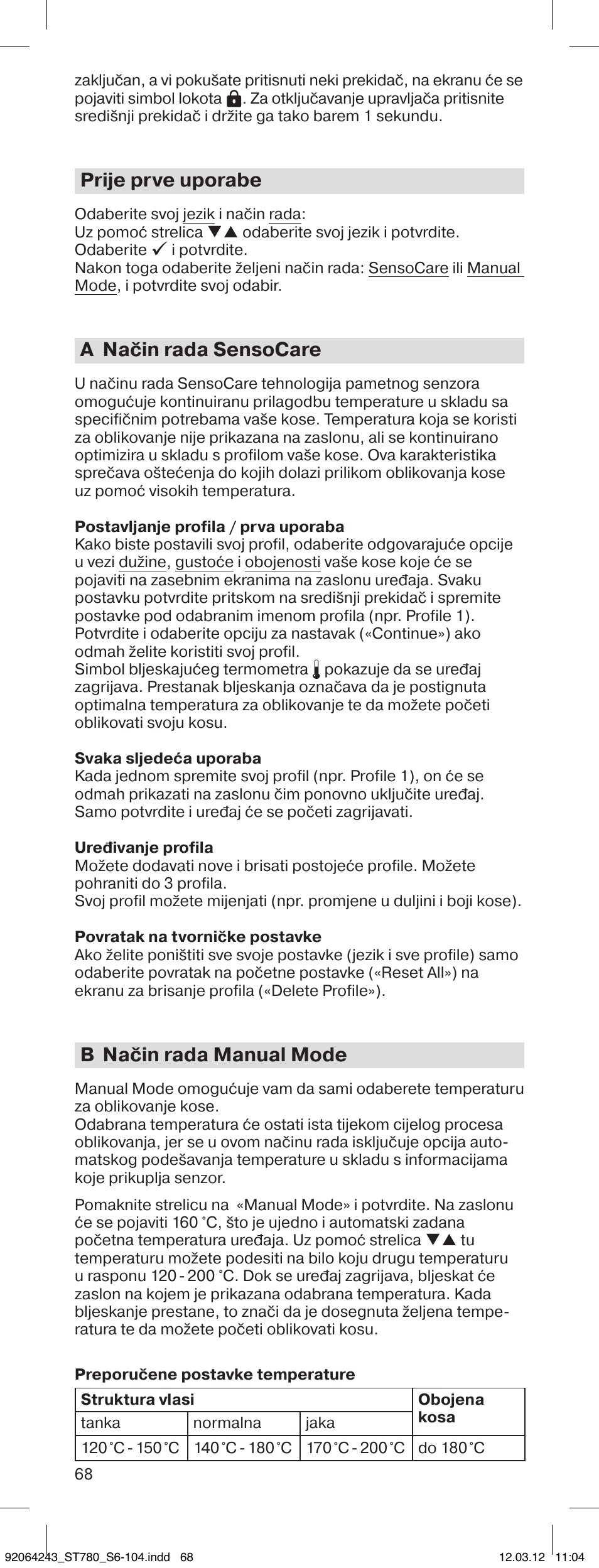 Prije prve uporabe, A način rada sensocare, B način rada manual mode | Braun ST780 Satin Hair 7 User Manual | Page 67 / 99