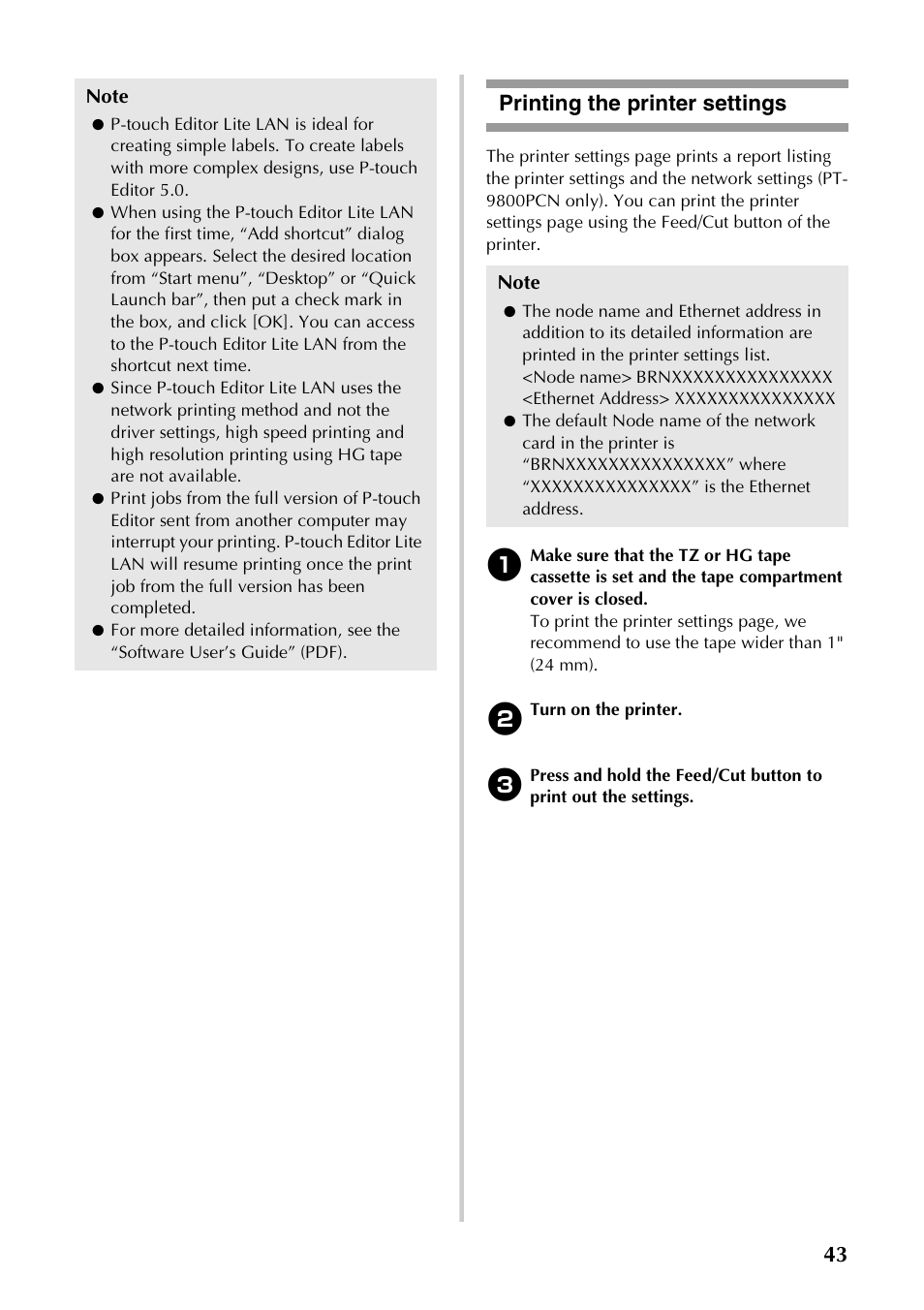 Printing the printer settings, E “printing the printer settings, P.43) | 43 printing the printer settings | Brother PT-9700PC User Manual | Page 44 / 118