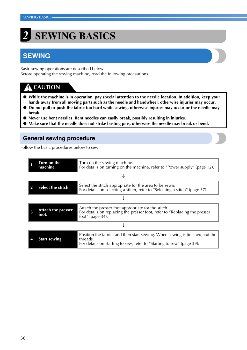 Sewing basics, Sewing, General sewing procedure | Caution | Brother CE8080 CE8080PRW User Manual | Page 38 / 104